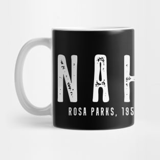 Nah Rosa Parks 1955 Mug